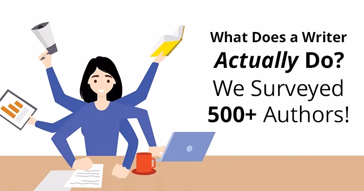 What Does a Writer Actually Do? BookBub Surveyed 500+ Authors